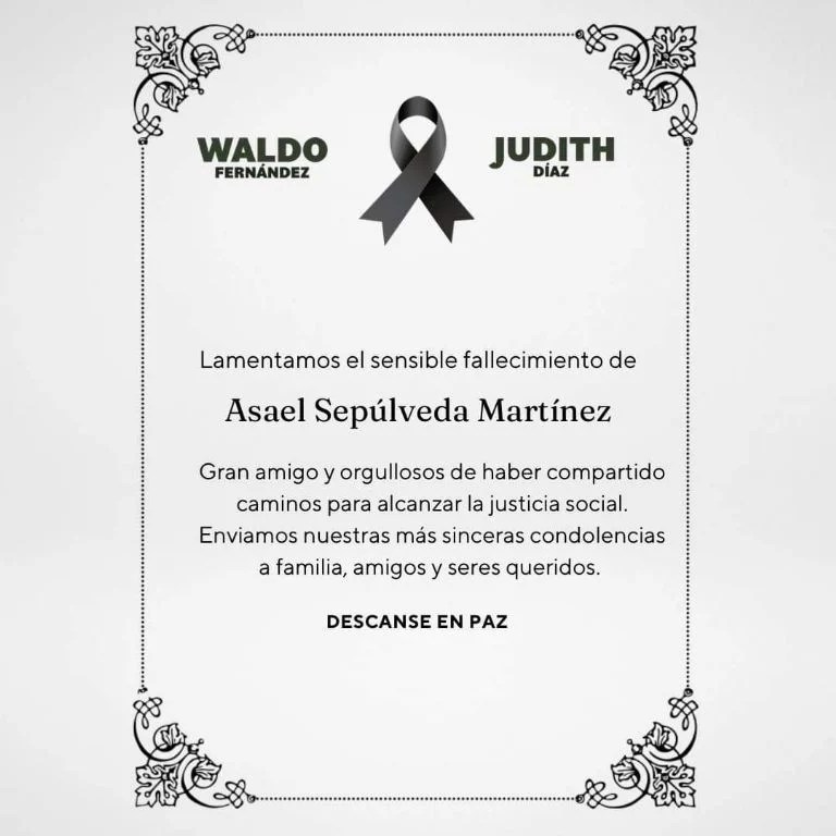 “Asael Sepúlveda deja un legado como Activista, Líder y Guía intachable” aseguran Waldo Fernández y Judith Díaz del Dirigente del&nbsp;PT.