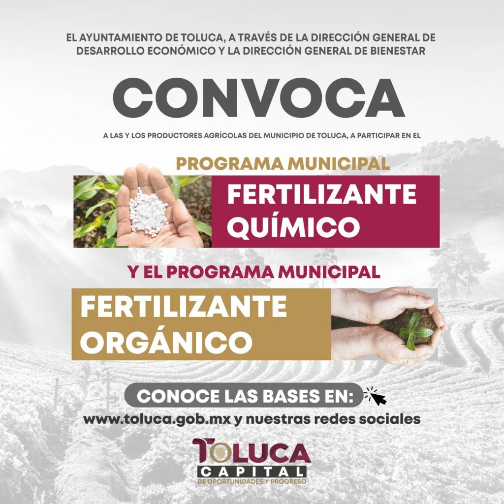 Lanza Gobierno municipal de Toluca convocatorias para fortalecer la productividad de quienes trabajan la&nbsp;tierra.