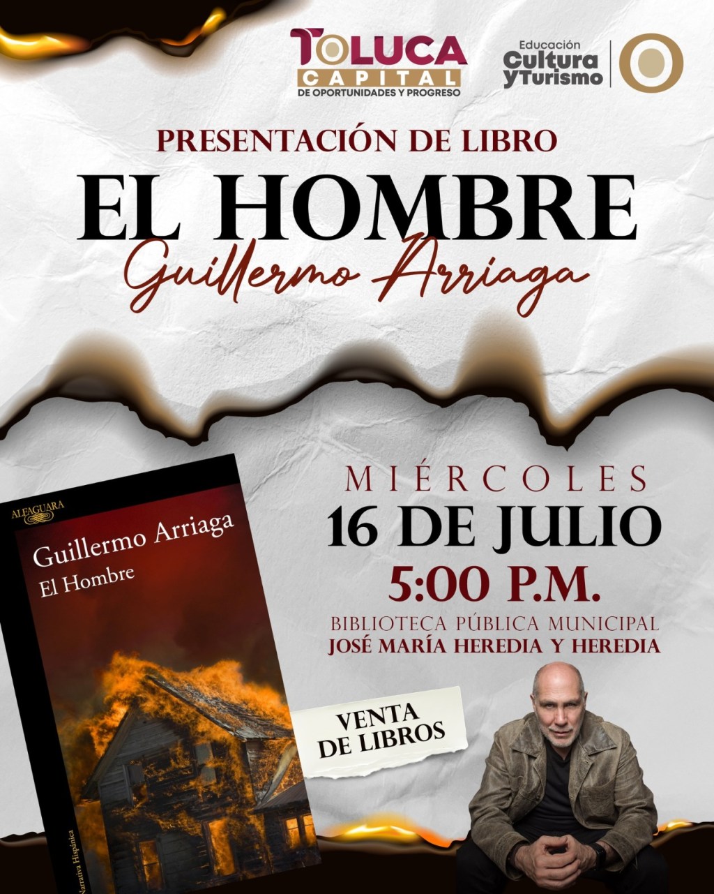 Se engalanará Toluca con la presentación del libro El Hombre de Guillermo&nbsp;Arriaga.
