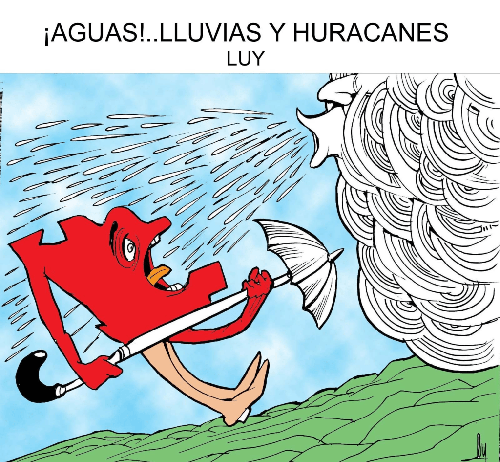 ¡Aguas!… Lluvias y&nbsp;Huracanes.